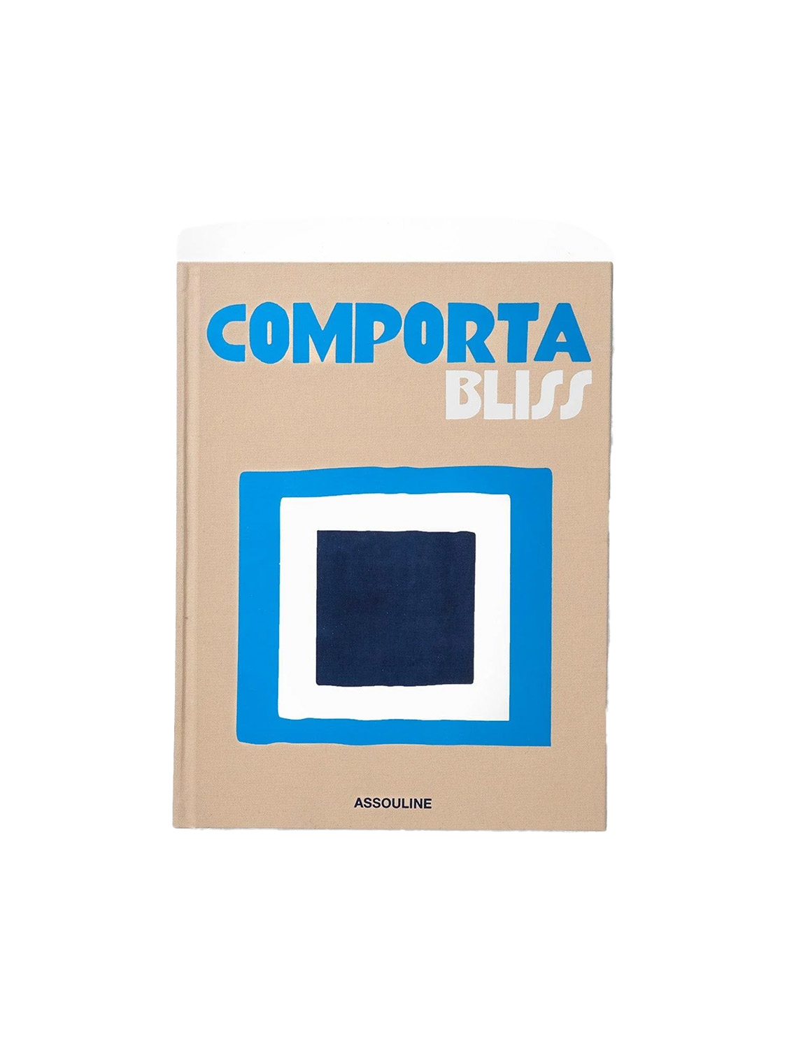 Assouline Comporta Bliss Comporta Bliss